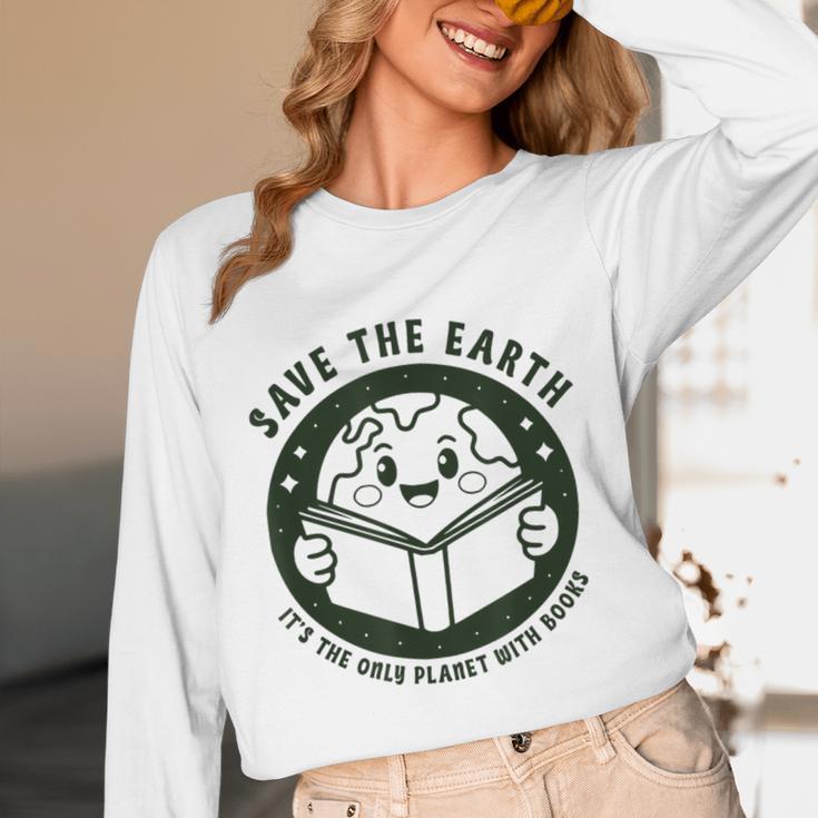 Earth Day 2025 Save Earth It´s Only Planet With Books Reader Unisex Long Sleeve T-Shirt Earth Day 2025 Save Earth It´s Only Planet With Books Reader Unisex Long Sleeve T-Shirt