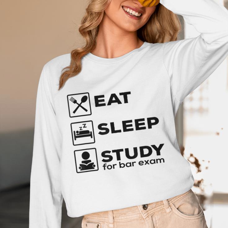 Eat Sleep Study For Bar Exam Lawyer Graduation Unisex Long Sleeve T-Shirt