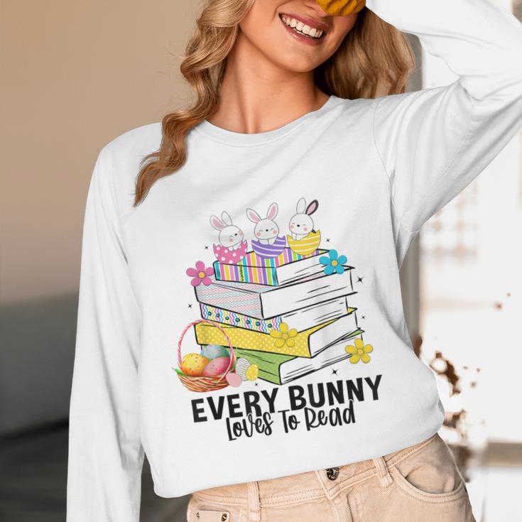 Every Bunny Loves To Read Easter Cute Reading Books Lover Unisex Long Sleeve T-Shirt