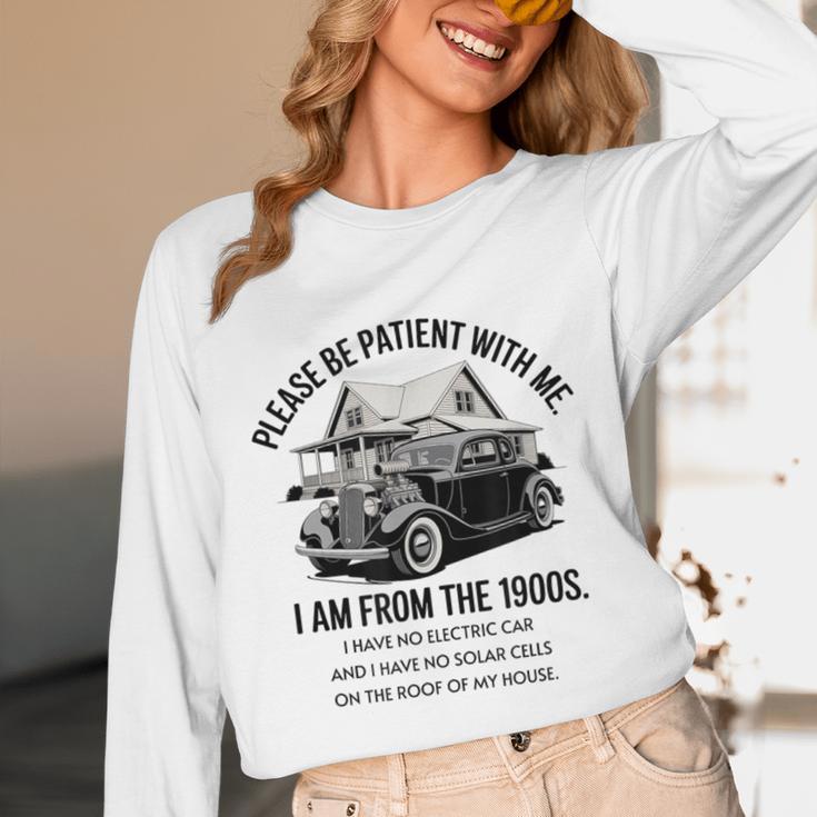 Forgive Me I'm From The 1900s No E-Car No SolarCells Unisex Long Sleeve T-Shirt Forgive Me I'm From The 1900s No E-Car No SolarCells Unisex Long Sleeve T-Shirt