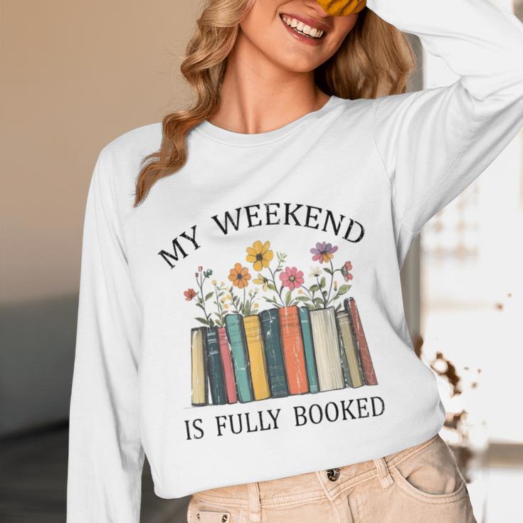 My Weekend Is Fully Booked Cozy Bookish Unisex Long Sleeve T-Shirt