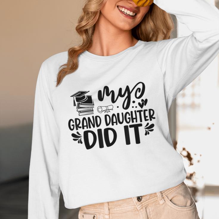 My Granddaughter Did It Graduation Graduated Proud Children Unisex Long Sleeve T-Shirt