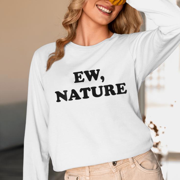 Homebody Indoorsy Introvert Ew Nature Unisex Long Sleeve T-Shirt Homebody Indoorsy Introvert Ew Nature Unisex Long Sleeve T-Shirt
