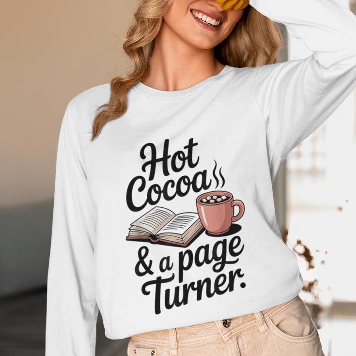 Hot Cocoa And a Page Turner Book Lovers Hot Chocolate Unisex Long Sleeve T-Shirt