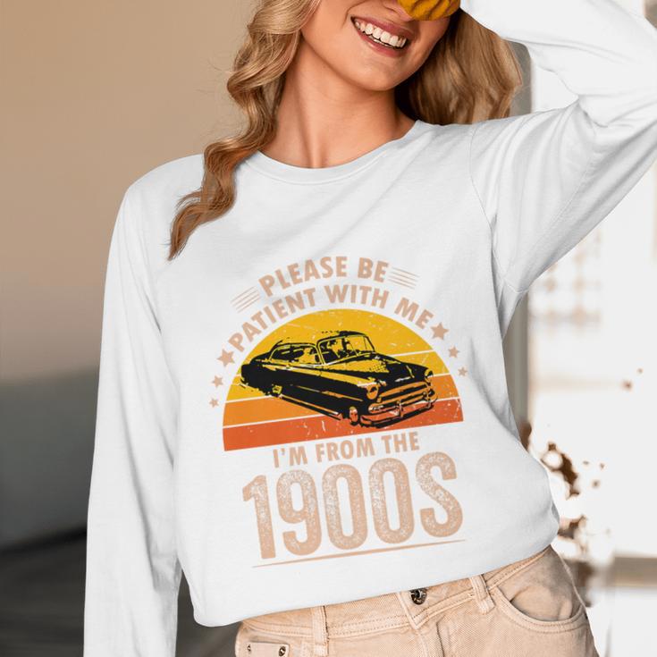 Humorous Saying Please Be Patient With Me I'm From The 1900s Premium Unisex Long Sleeve T-Shirt