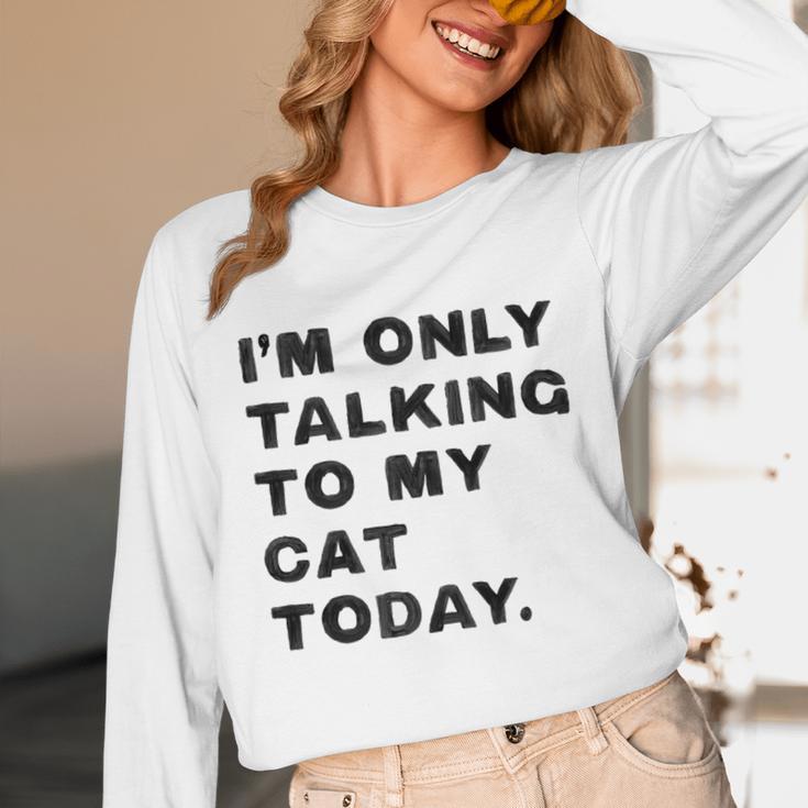 I'm Only Talking To My Cat Today Introvert Chalk Unisex Long Sleeve T-Shirt