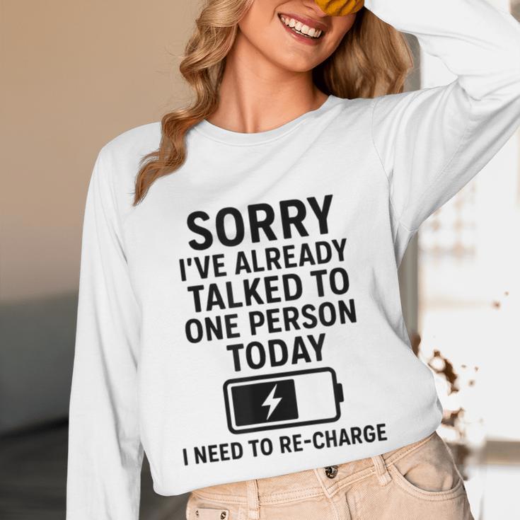 Introvert Sorry I’Ve Already Talked To One Person Today Unisex Long Sleeve T-Shirt