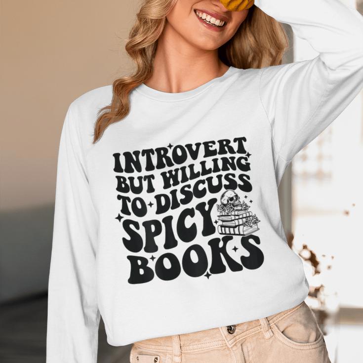 Introvert But Willing To Discuss Spicy Books Unisex Long Sleeve T-Shirt Introvert But Willing To Discuss Spicy Books Unisex Long Sleeve T-Shirt