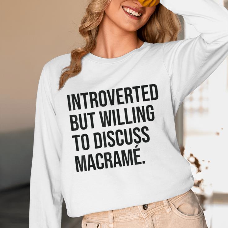 Introverted Macramé Knotter Macrame Introvert Unisex Long Sleeve T-Shirt Introverted Macramé Knotter Macrame Introvert Unisex Long Sleeve T-Shirt