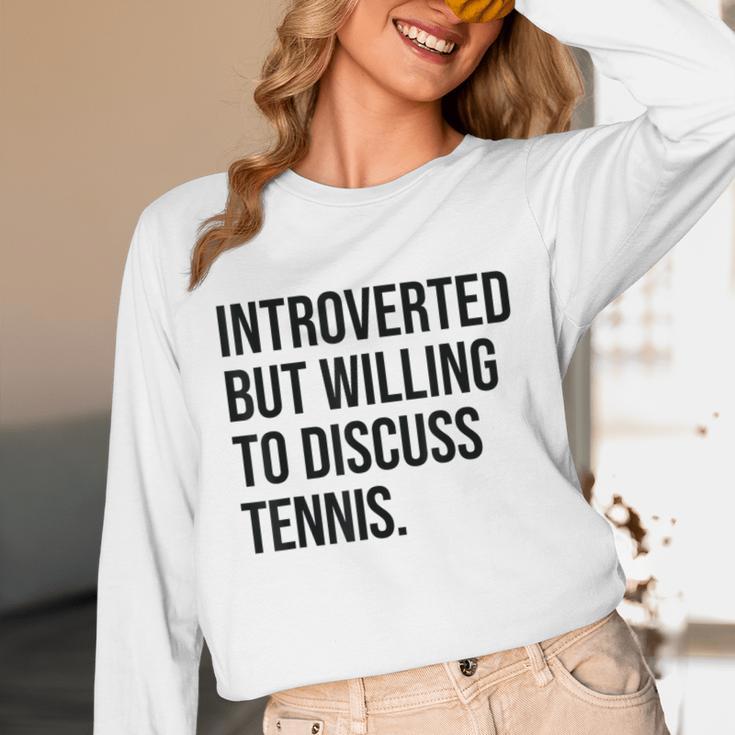 Introverted Tennis Player Tennis Introvert Unisex Long Sleeve T-Shirt Introverted Tennis Player Tennis Introvert Unisex Long Sleeve T-Shirt