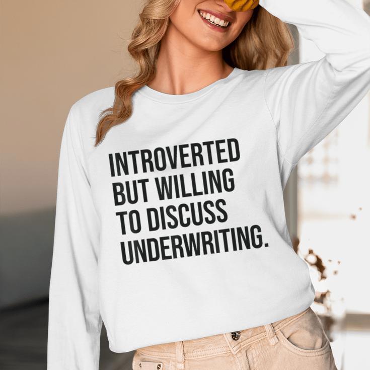 Introverted Underwriter Underwriting Introvert Unisex Long Sleeve T-Shirt Introverted Underwriter Underwriting Introvert Unisex Long Sleeve T-Shirt
