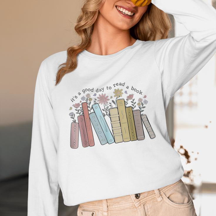 It's a Good Day To Read a Book Unisex Long Sleeve T-Shirt It's a Good Day To Read a Book Unisex Long Sleeve T-Shirt