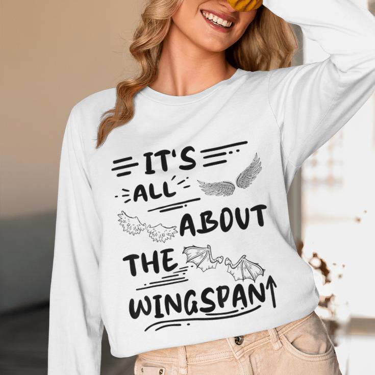 It's All About The Wingspan For Book Lover Unisex Long Sleeve T-Shirt