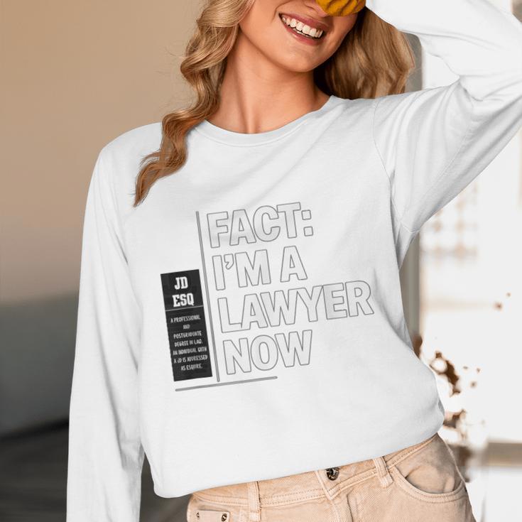 JD ESQ Law Graduate Fact I’m a Lawyer Now Graduation Unisex Long Sleeve T-Shirt