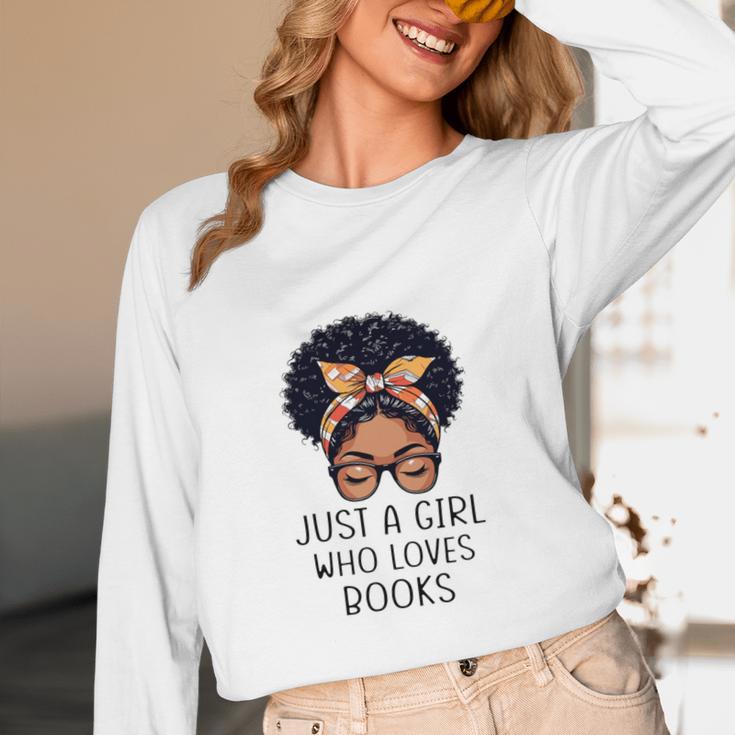 Just a Girl Who Loves Books Messy Bun Black Women Reading Unisex Long Sleeve T-Shirt