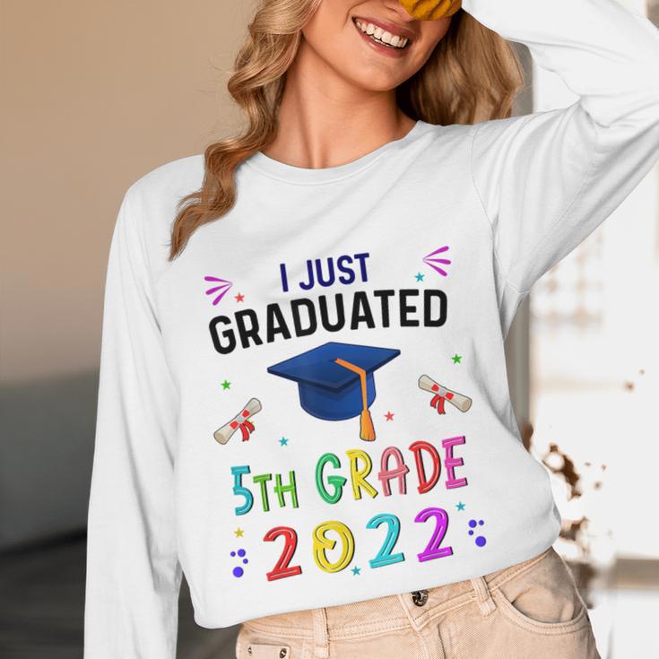 I Just Graduated 5th Grade Graduation Class 2022 Graduate Unisex Long Sleeve T-Shirt