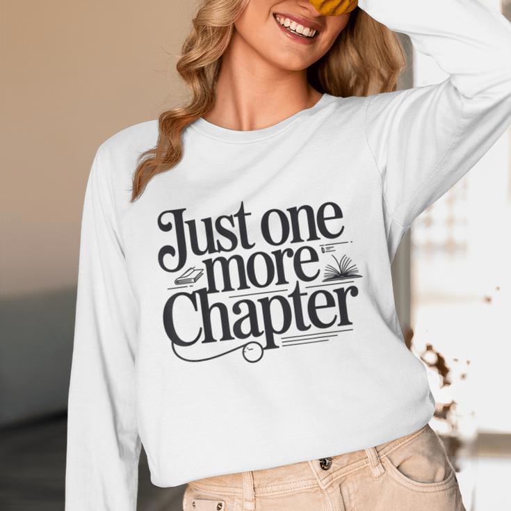 Just One More Chapter Book Lover Quote Reading Unisex Long Sleeve T-Shirt