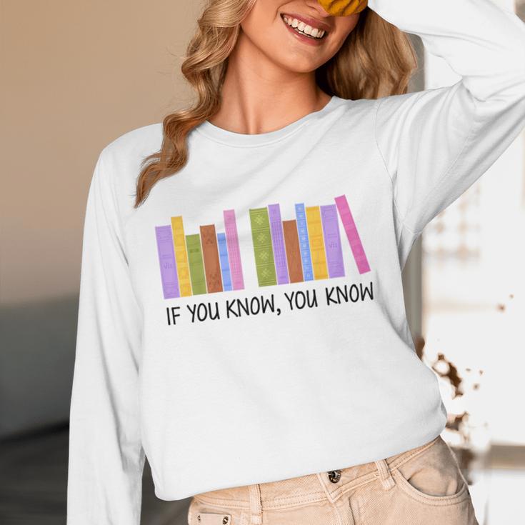 If You Know You Know 6 7 Reading Books Lovers Unisex Long Sleeve T-Shirt