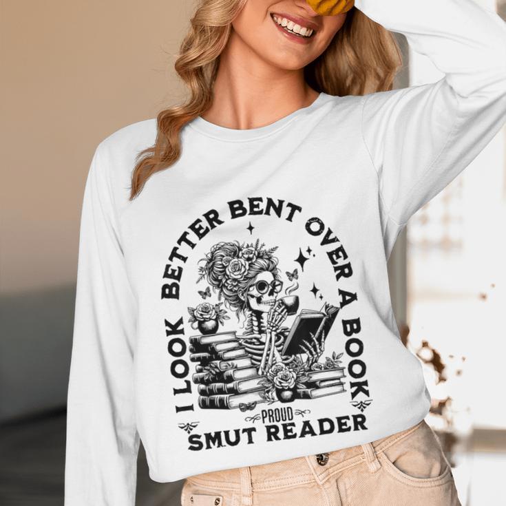 I Look Better Bent Over A Book Smut Reader Unisex Long Sleeve T-Shirt
