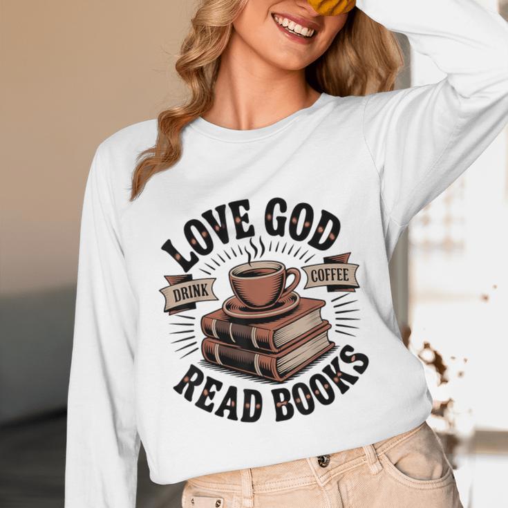 Love God Drink Coffee Read Books – Vintage Spiritual Reading Unisex Long Sleeve T-Shirt