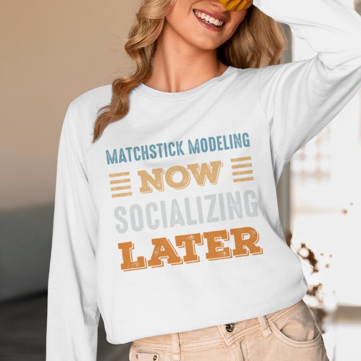 Matchstick Modeling Now Minimal Socializing Introvert Unisex Long Sleeve T-Shirt