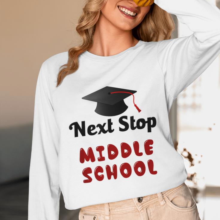 Next Stop Middle School Graduation Unisex Long Sleeve T-Shirt