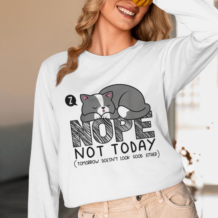 Nope Not Today Tomorrow's Not Looking Good Either Introverts Unisex Long Sleeve T-Shirt