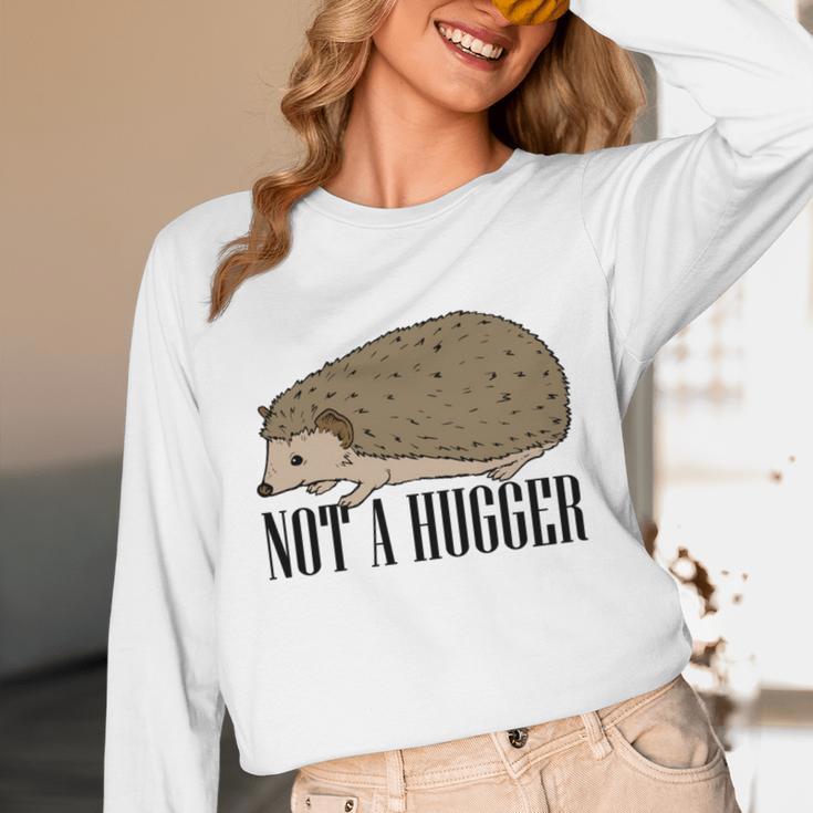 Not A Hugger Hedgehog Introvert Sarcasm Antisocial Unisex Long Sleeve T-Shirt