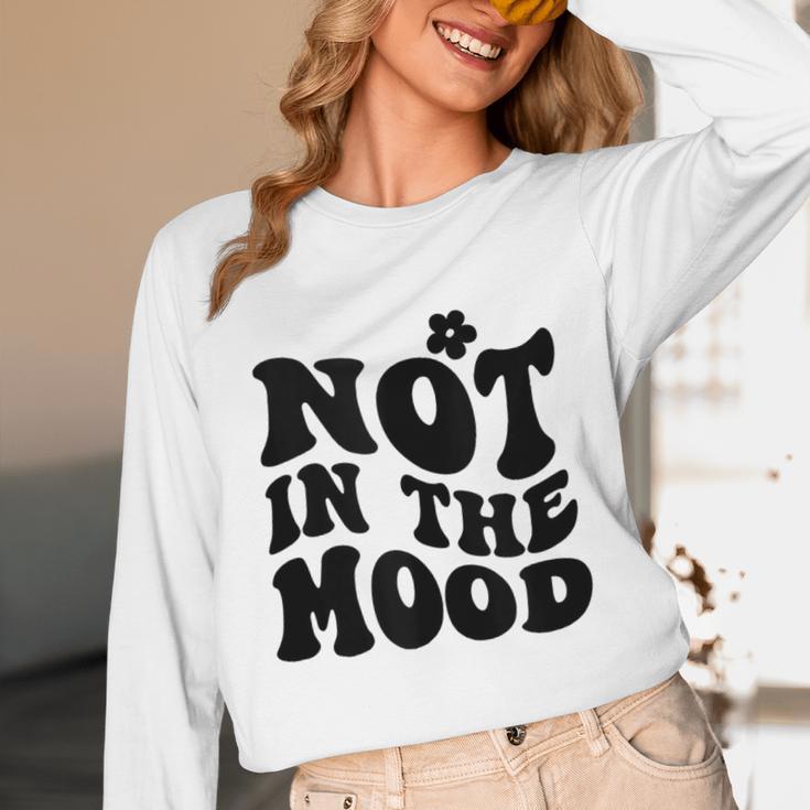 Not In The Mood Anti Social Introvert Sarcastic Retro Unisex Long Sleeve T-Shirt Not In The Mood Anti Social Introvert Sarcastic Retro Unisex Long Sleeve T-Shirt