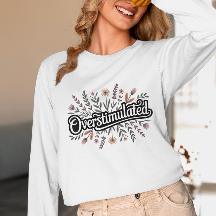 Overstimulated – Introvert Floral Saying Unisex Long Sleeve T-Shirt Overstimulated – Introvert Floral Saying Unisex Long Sleeve T-Shirt