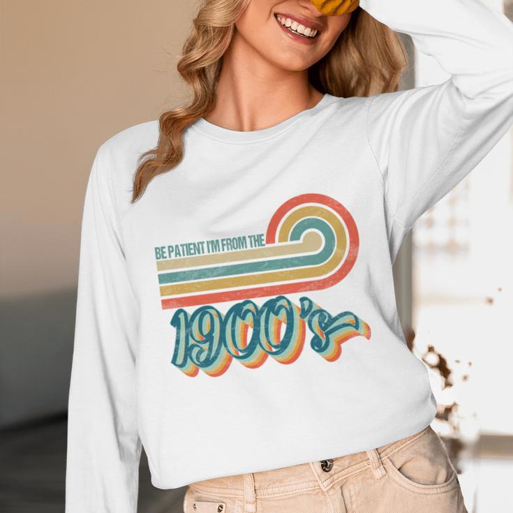 BE PATIENT I'M FROM THE 1900s RETRO SUNSET VINTAGE 90s Unisex Long Sleeve T-Shirt