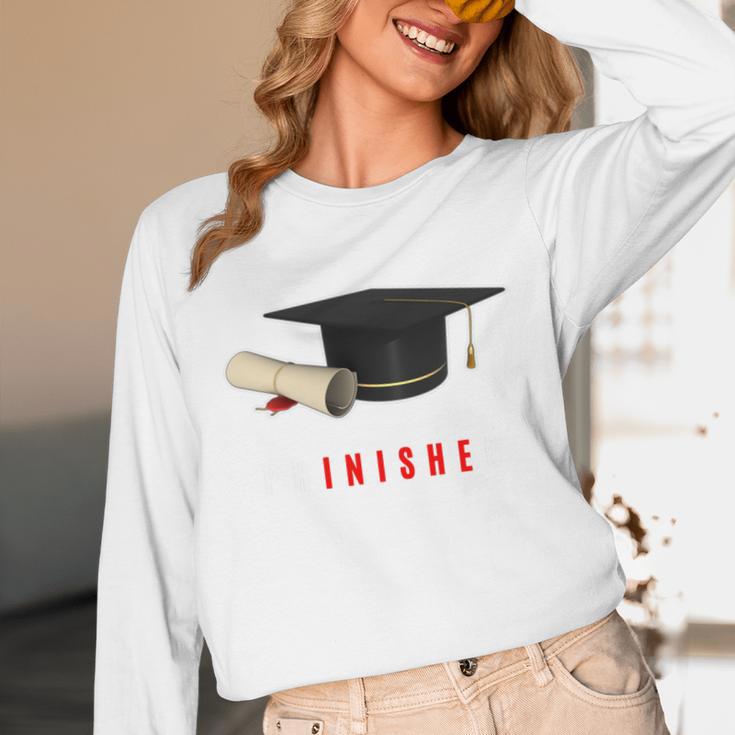 PhD Graduation Celebration For Finished Phd Grad Men Women Unisex Long Sleeve T-Shirt