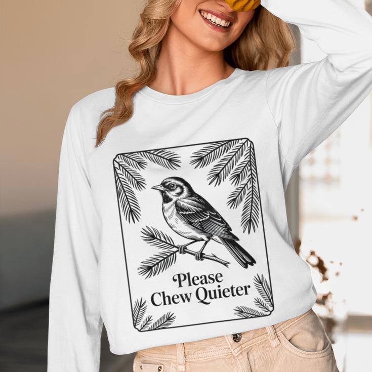 Please Chew Quieter Introvert Nature Bird Lover Unisex Long Sleeve T-Shirt Please Chew Quieter Introvert Nature Bird Lover Unisex Long Sleeve T-Shirt