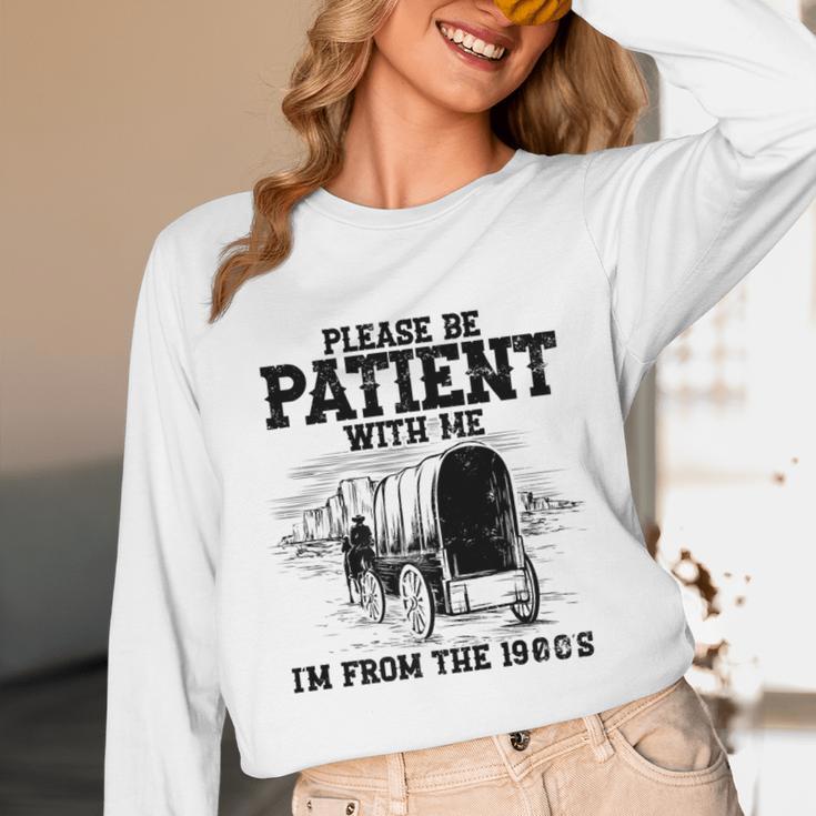 Please Patient I'm From The 1900s Boomer Memes Premium Unisex Long Sleeve T-Shirt
