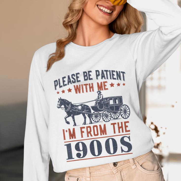 Please Be Patient I'm From The 1900s Vintage Dad Unisex Long Sleeve T-Shirt