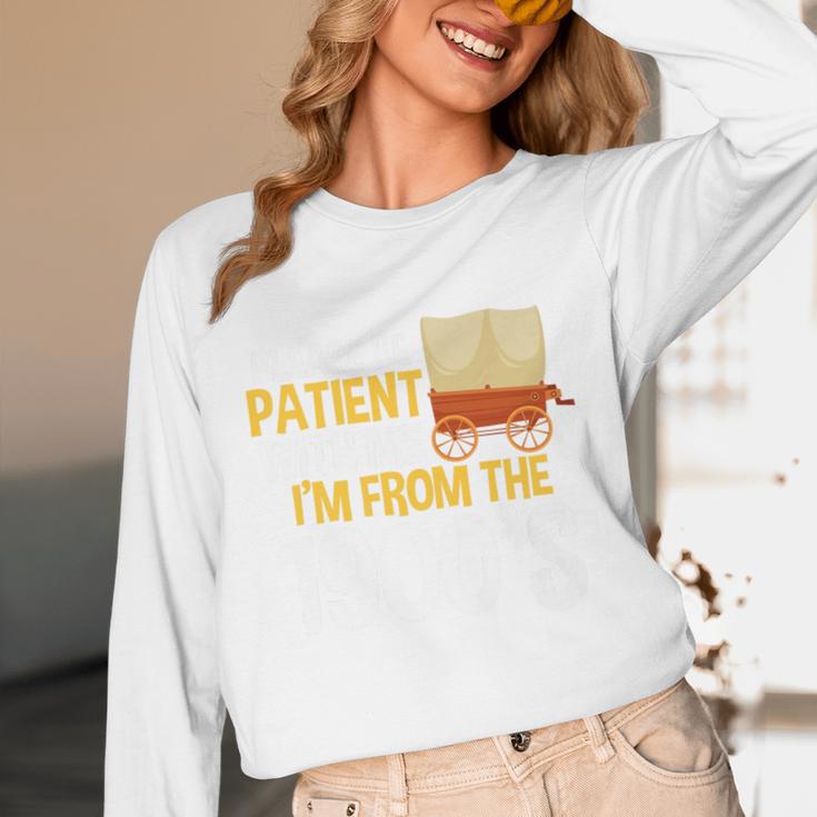 Please Be Patient With Me I'm From The 1900s Vintage Oregon Premium Unisex Long Sleeve T-Shirt