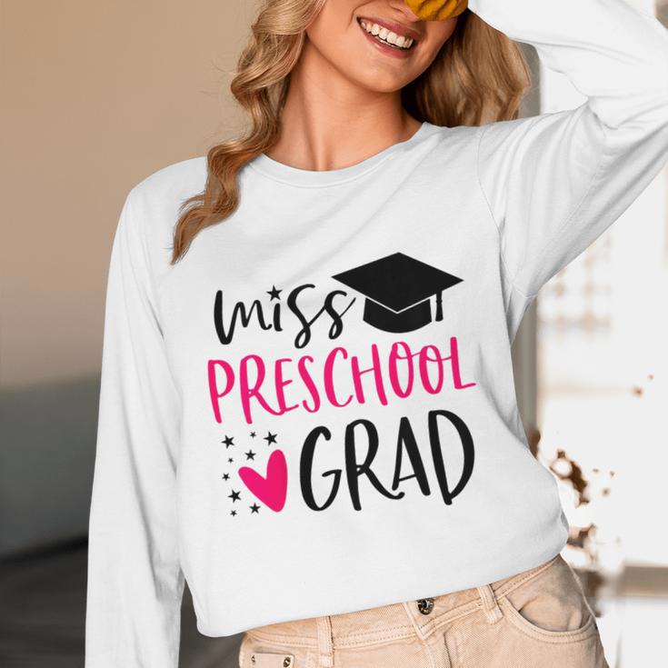 Preschool Graduation Shirt For Girl 2019 Miss Preschool Grad Unisex Long Sleeve T-Shirt