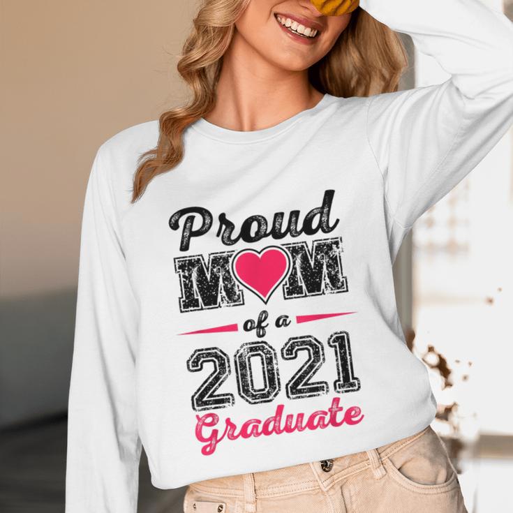 Proud Mom Of A 2021 Graduate Senior Graduation Unisex Long Sleeve T-Shirt