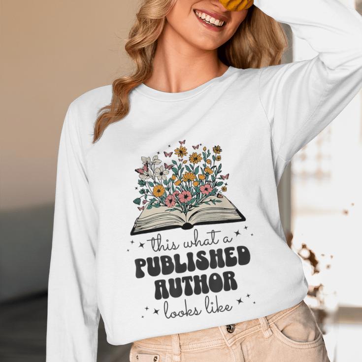 This Is What A Published Author Looks Like Book Writer Unisex Long Sleeve T-Shirt This Is What A Published Author Looks Like Book Writer Unisex Long Sleeve T-Shirt