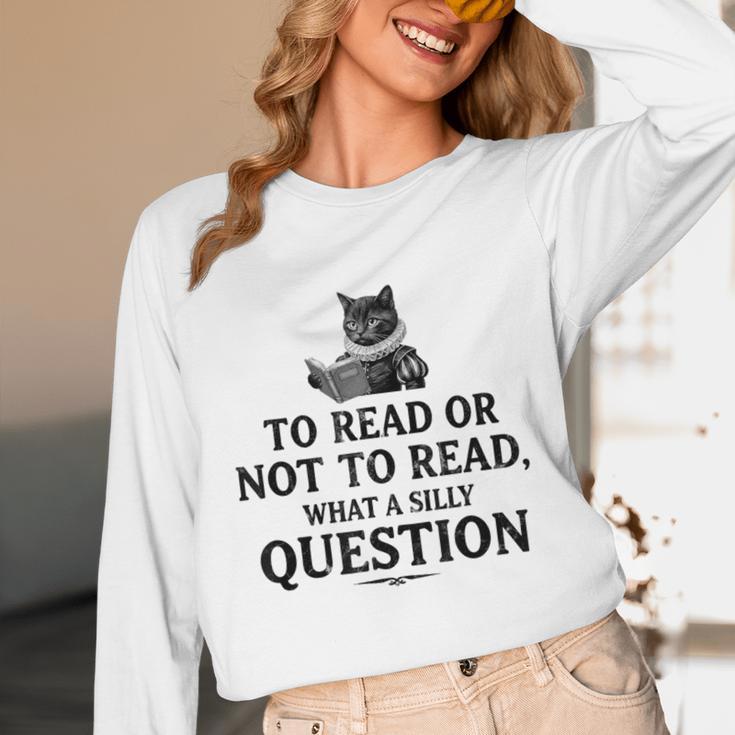 To Read Or Not To Read Book Lover Readers Bookworm Reading Unisex Long Sleeve T-Shirt To Read Or Not To Read Book Lover Readers Bookworm Reading Unisex Long Sleeve T-Shirt