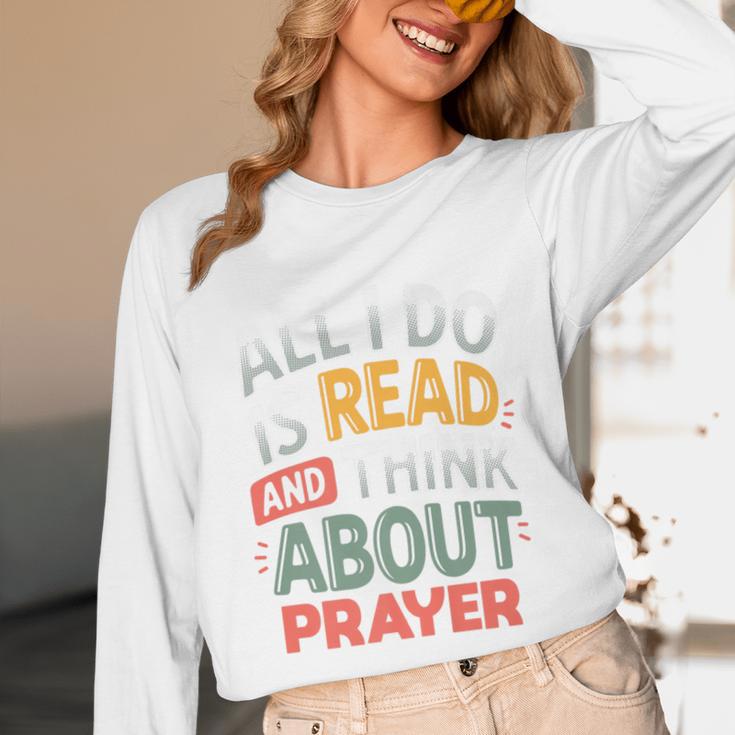 Read And Think About Prayer Faith & Book Lover Premium Unisex Long Sleeve T-Shirt