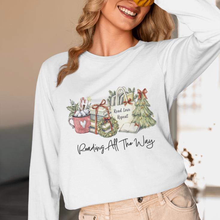 Reading All The Way Christmas Book Lover For Women And Teens Unisex Long Sleeve T-Shirt