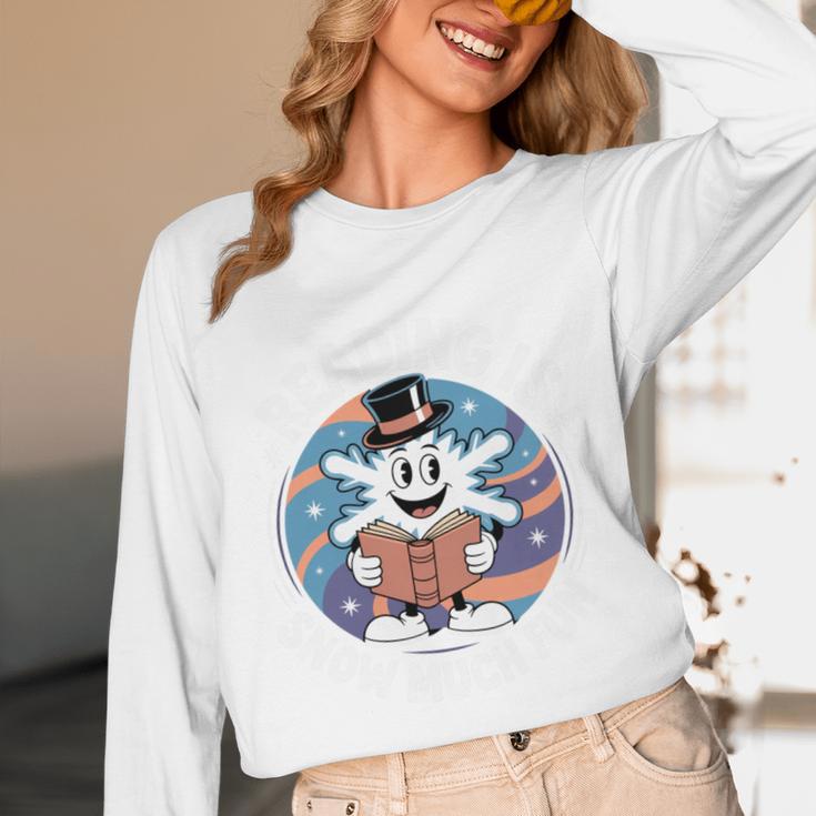 Reading Is Snow Much Fun Snowflake Top Hat Book Fan Winter Unisex Long Sleeve T-Shirt Reading Is Snow Much Fun Snowflake Top Hat Book Fan Winter Unisex Long Sleeve T-Shirt