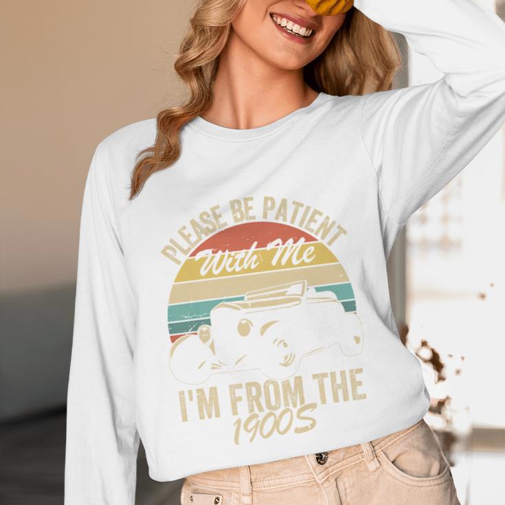 Sarcasm Retro Please Be Patient With Me I'm From The 1900s Premium Unisex Long Sleeve T-Shirt Sarcasm Retro Please Be Patient With Me I'm From The 1900s Premium Unisex Long Sleeve T-Shirt