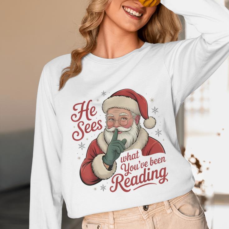 He Sees What You'Ve Been Reading Bookish Christmas Humor Unisex Long Sleeve T-Shirt He Sees What You'Ve Been Reading Bookish Christmas Humor Unisex Long Sleeve T-Shirt