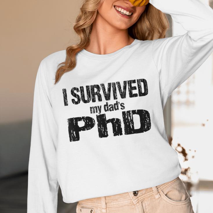 I Survived My Dad's PhD Graduation Unisex Long Sleeve T-Shirt