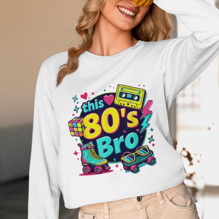 Vintage 80s Bro Eighties Party Costume 80s Nostalgia Unisex Long Sleeve T-Shirt