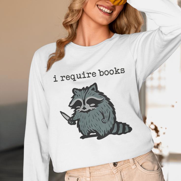 Women's i Require Books Raccoon Unisex Long Sleeve T-Shirt