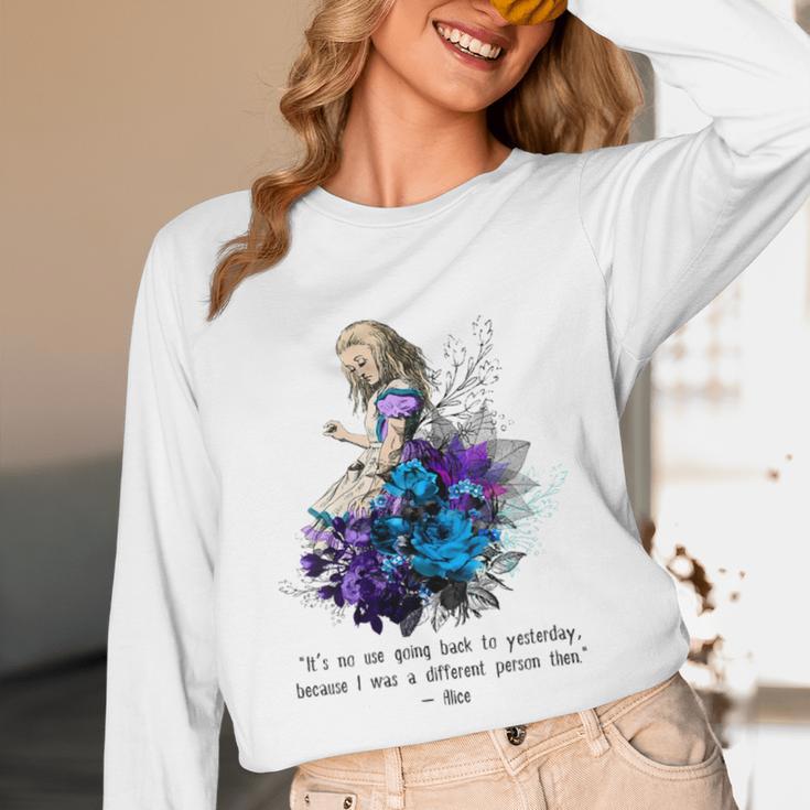 Women's Vintage Book Quote It’s No Use Going Back To Yesterday Unisex Long Sleeve T-Shirt Women's Vintage Book Quote It’s No Use Going Back To Yesterday Unisex Long Sleeve T-Shirt