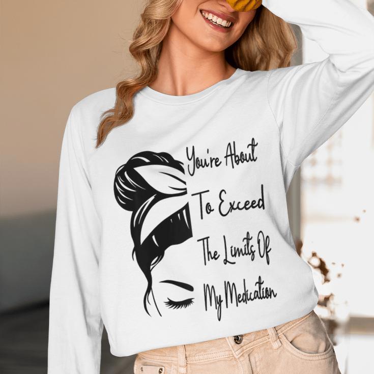You'Re About To Exceed The Limits Of My Medication Introvert Raglan Baseball Tee Unisex Long Sleeve T-Shirt You'Re About To Exceed The Limits Of My Medication Introvert Raglan Baseball Tee Unisex Long Sleeve T-Shirt